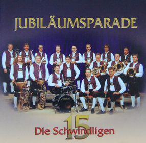 CD JUBILÄUMSPARADE 10 Jahre Schwindlige 15